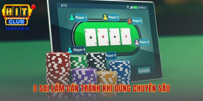 Chiến thuật poker Hitclub giúp tránh sai lầm lạm dụng Bluff