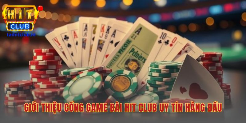 Nền tảng game bài Hitclub xây dựng uy tín trên sự công bằng