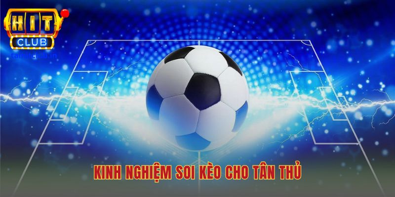 Tips bóng đá Hitclub giúp tân thủ tránh sai lầm thường gặp