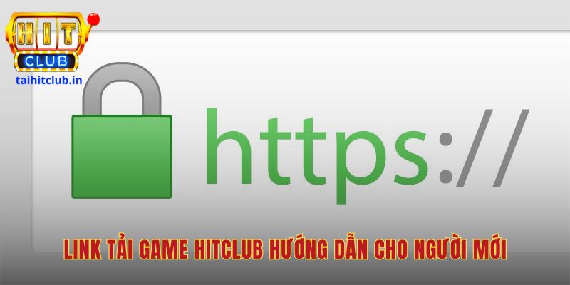 Cung cấp link tải game bài Hitclub chính thức an toàn