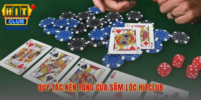Nền tảng sâm lốc Hitclub là 10 lá bài với giá trị quân 2 cao nhất