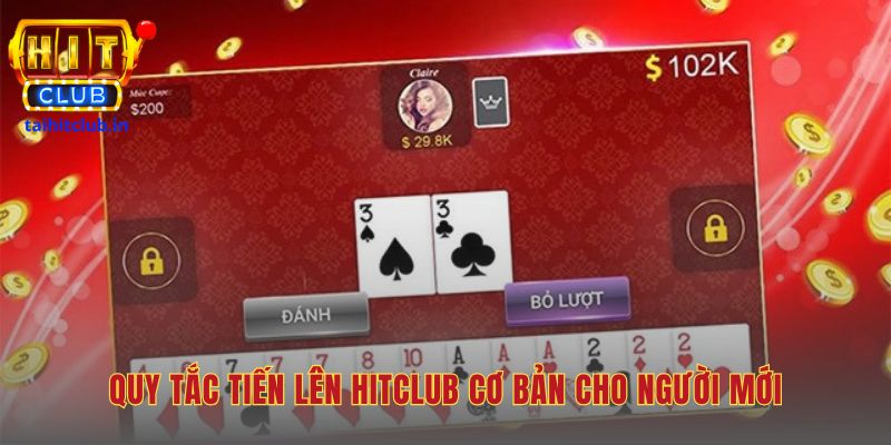Luật chơi tiến lên Hitclub quy định giá trị quân bài và bộ