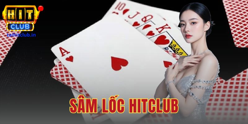 Sâm Lốc HitClub