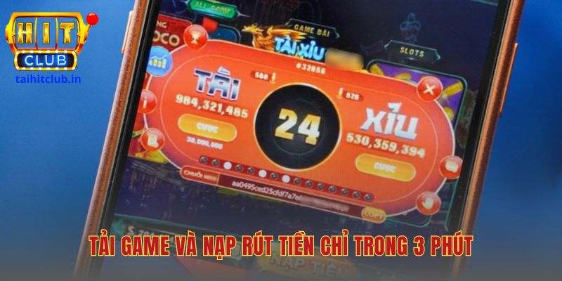 Quy trình tải game và nạp tiền tinh gọn chỉ trong 3 phút