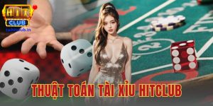 Thuật Toán Tài Xỉu Hitclub