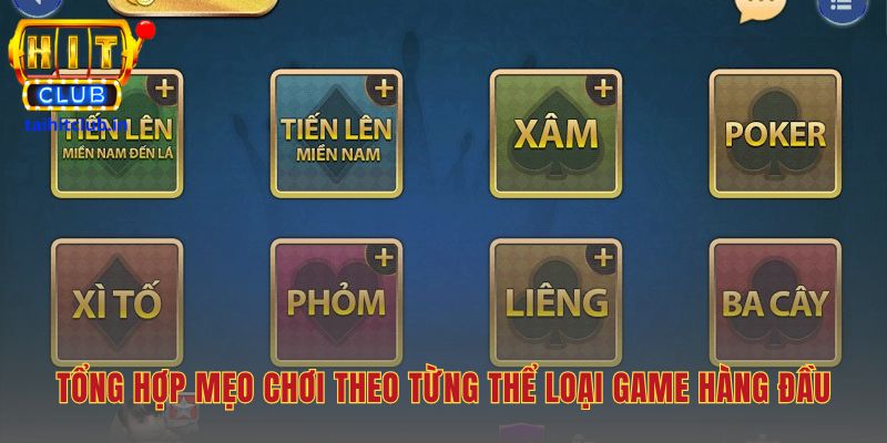 Mẹo chơi cho từng game đòi hỏi chiến thuật riêng biệt